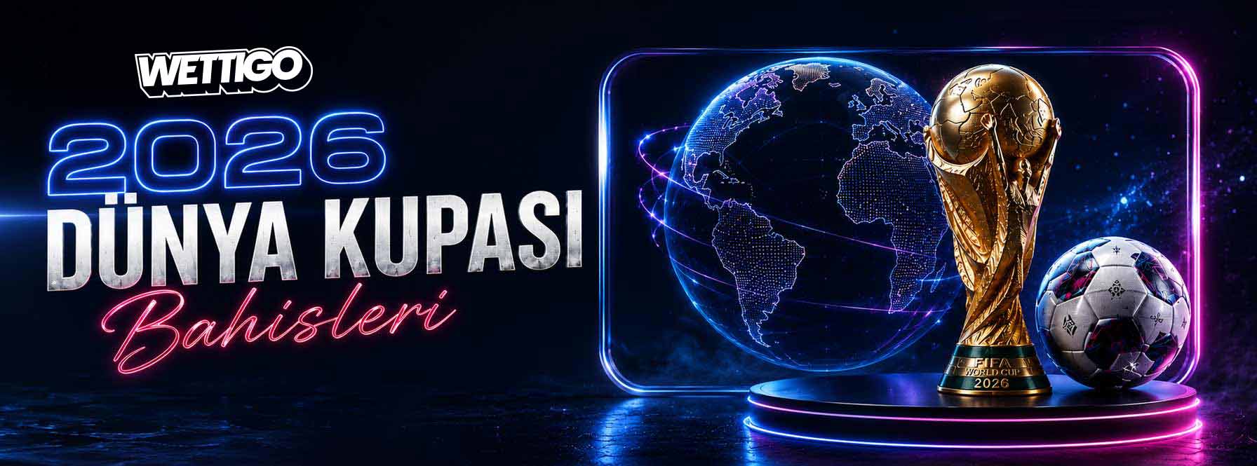 2026 Dünya Kupası Bahisleri